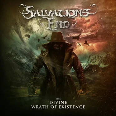 The Divine Wrath of Existence by Salvation’s End - album cover