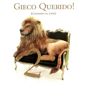 Gieco querido! Cantando al León 2 by Various Artists - album cover