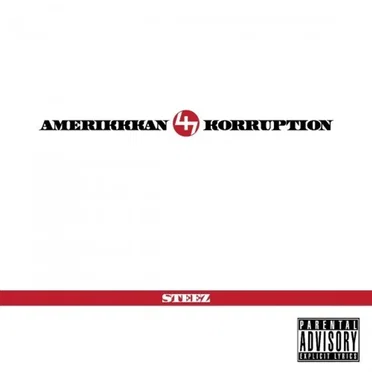 AmeriKKKan Korruption by Capital STEEZ - album cover