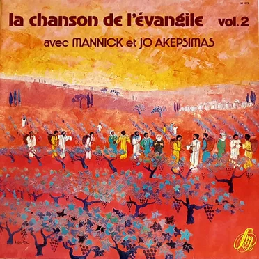 La Chanson de l'Évangile Vol.2