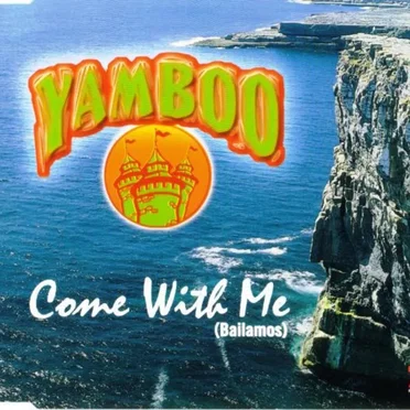 Come With Me (Bailamos)