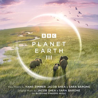 Planet Earth III: Original Television Soundtrack