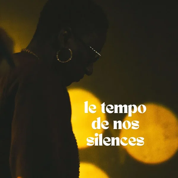 LE TEMPO DE NOS SILENCES