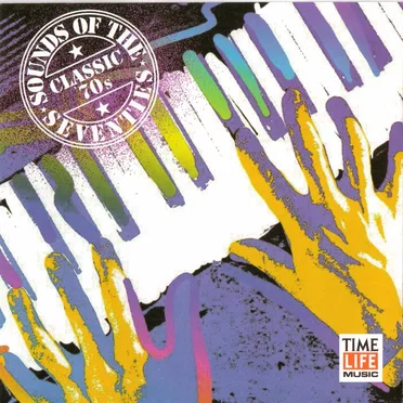 Sounds of the Seventies: Classic 70s by Various Artists - album cover