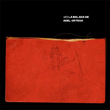 La Balada de Adel Ortega by 4c3 - album cover
