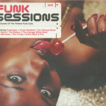 Funk Sessions: 30 Chunks of the Fattest Funk Cuts by Various Artists - album cover