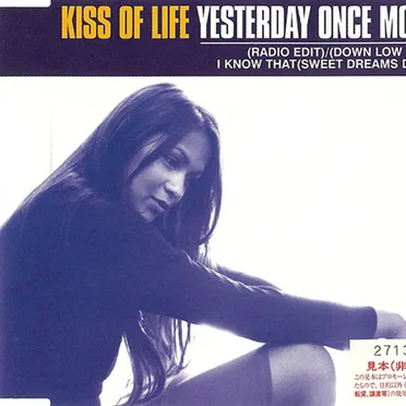 Yesterday Once More by Kiss of Life - album cover