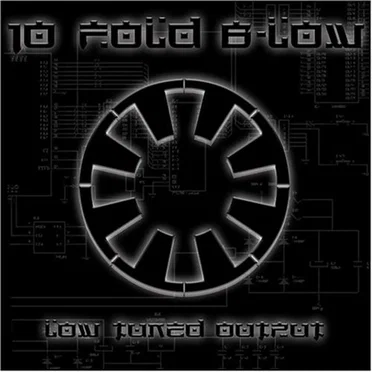 Low Tuned Output by 10 Fold B-Low - album cover