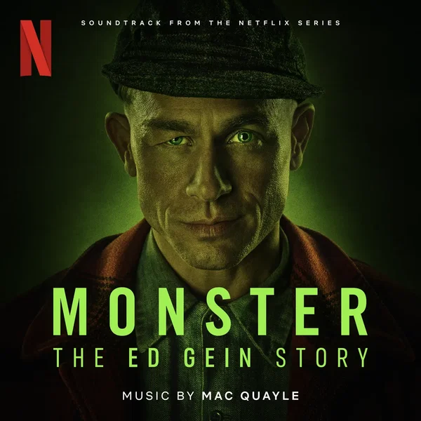 Monster: The Ed Gein Story (Soundtrack from the Netflix Series)