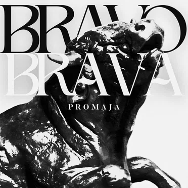 Bravo Brava by Promaja - album cover