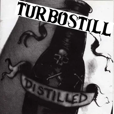 Distilled by Turbostill - album cover