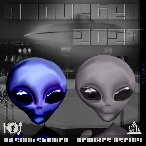 Abducted 2020 (Aseity Remixes)
