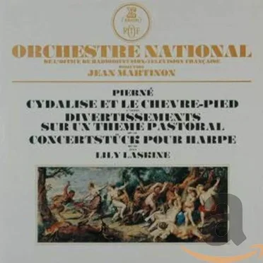 Cydalise et le Chèvre-Pied / Divertissements sur un thème pastoral / Concertstück pour harpe