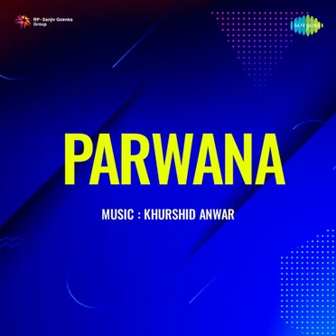Parwana by Khurshid Anwar - album cover