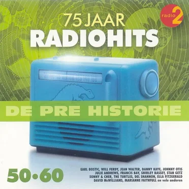 De pre historie: 75 jaar radiohits 50-60 by Various Artists - album cover