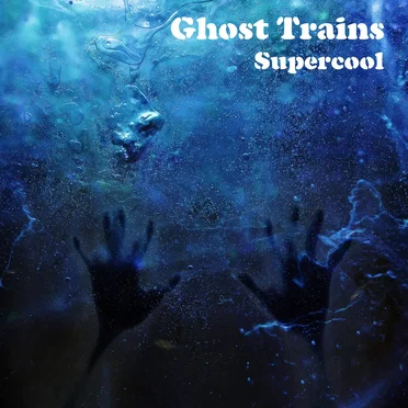 Supercool by Ghost Trains - album cover