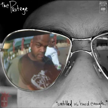 Untitled Is Hard Enough by The Protege - album cover