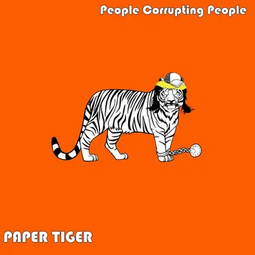 Paper Tiger by People Corrupting People - album cover