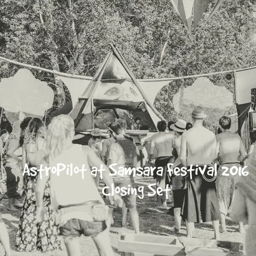 Samsara Festival 2016 - Closing Set