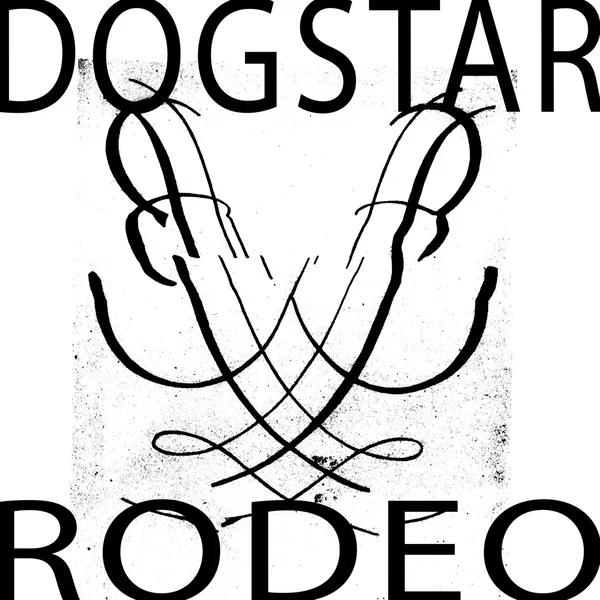 Dogstar / Rodeo