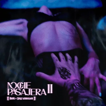 Noche Pasajera II