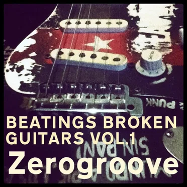 BEATINGS BROKEN GUITARS, VOL.1
