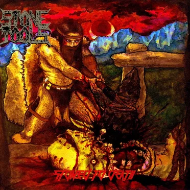 Stoned To Death by Stone Tools - album cover