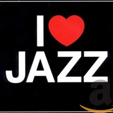 I Love Jazz by Various Artists - album cover