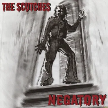 Negatory by The Scutches - album cover