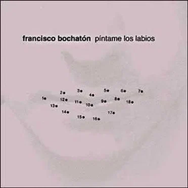 Píntame los labios by Francisco Bochatón - album cover
