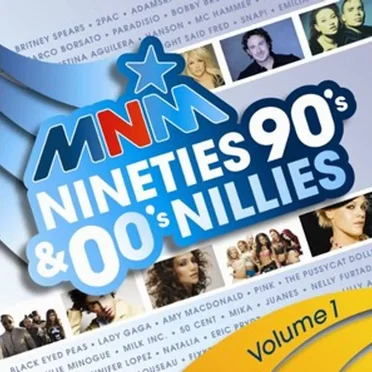 MNM Nineties 90’s & 00’s Nillies, Volume 1 by Various Artists - album cover
