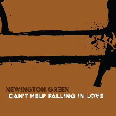 Can’t Help Falling in Love by Newington Green - album cover