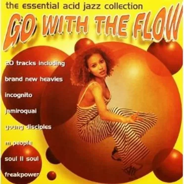 Go With the Flow: The Essential Acid Jazz Collection by Various Artists - album cover