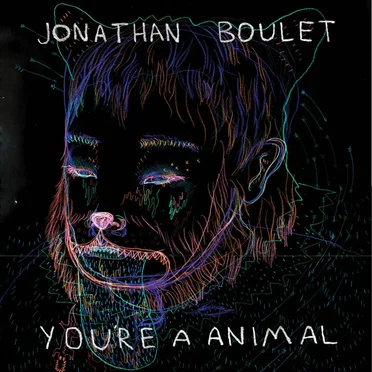 You're a Animal by Jonathan Boulet - album cover