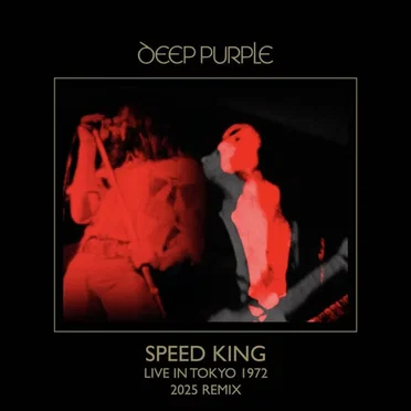 Speed King (live at Budokan, Tokyo / 1972 / 2025 remix)