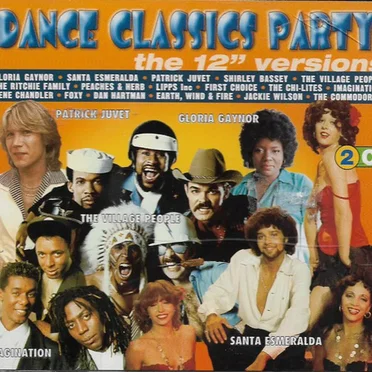 Dance Classics Party: The 12″ Versions by Various Artists - album cover