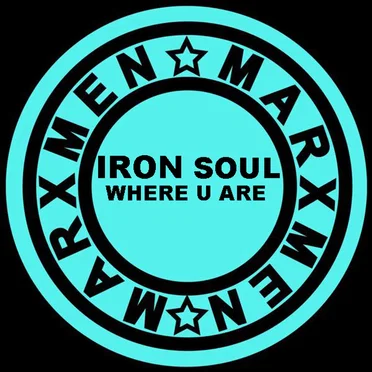 Where U Are by Iron Soul - album cover
