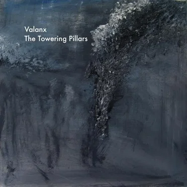 The Towering Pillars by Valanx - album cover