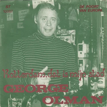 Rotterdam, dat is mijn stad / De poort van Europa by George Olman - album cover