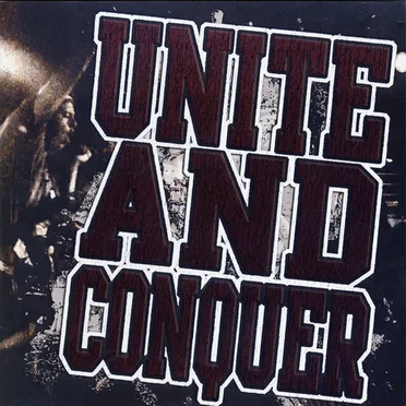 Unite And Conquer