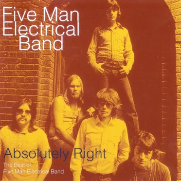 Absolutely Right: The Best of Five Man Electrical Band