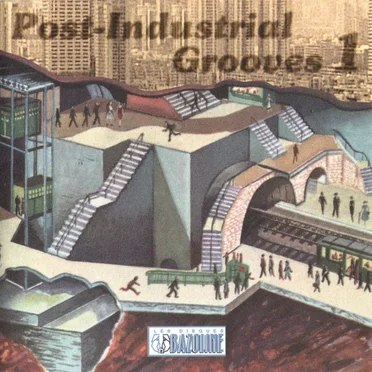 Post-Industrial Grooves 1 by Various Artists - album cover