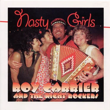 Nasty Girls by Roy Carrier & The Night Rockers - album cover