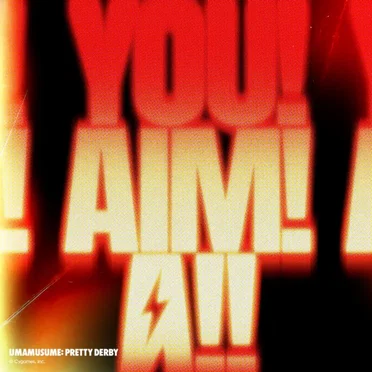 You! Aim! A!!