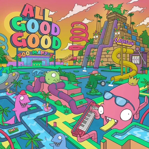 All Good Good
