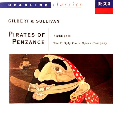 The Pirates of Penzance (Highlights)