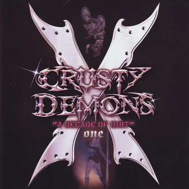 Crusty Demons: X “A Decade of Dirt” by Various Artists - album cover