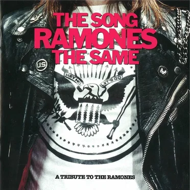The Song Ramones the Same: A Tribute to the Ramones by Various Artists - album cover