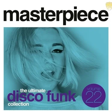 Masterpiece Volume 22 - The Ultimate Disco Funk Collection by Various Artists - album cover