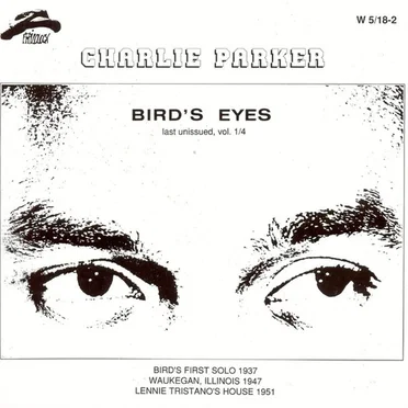 Bird's Eyes: Last Unissued, Volume 1/4